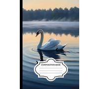 COMPOSITION NOTEBOOK: Swan Notebook 100 pages lined 6 x 9 inches: Notebook for school, office, work, home, bird lover