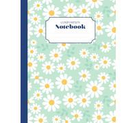 Composition Notebook : Sweet Daisy | College Ruled | 120 Pages | Large 8.5 x 11 in: Aesthetic Journal for School, Writing, Student, Teacher & Everyday Notes