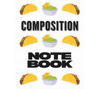 Composition Notebook (Tacos Cover): College Ruled Double-Sided Lined Journal for School, Writing, and Notes (Large 8.5" x 11")