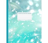 Composition Notebook: Teal Sparkle Bokeh Stars: College Ruled Notebook, 7.5 x 9.25 in, 110 Pages for School, Study, and Writing