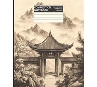 Composition Notebook - The Gate of Quiet Paths: Japanese Zen-Inspired Journal for Mindfulness, Writing & School | Perfect Gift for Students, Artists & Nature Lovers