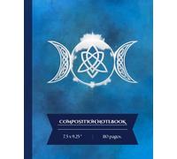 Composition Notebook: Triple Moon Goddess, Blue Journal notebook Wicca/Magic | 110 pages