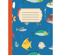 Composition Notebook: Tropical Marine Fish Underwater Design Cover | 110 Pages | 7.5" x 9,25" | Wide College Ruled with Field | For Kids, Teens, Students and Adults