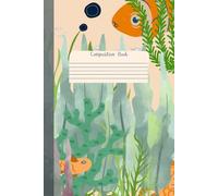 Composition Notebook: Underwater Ocean Scene with Fish & Jellyfish | College Ruled | 120 Pages | 6 x 9 inches | Marine Life Theme: Colorful Aquatic ... Lovers, Students, Teachers | Matte Cover