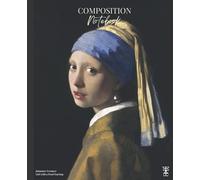 Composition Notebook: Vermeer - Girl with a Pearl Earring Journal/Notebook: 110 pages: 7,5x9,25 College Ruled | Famous Artists Paintings Notebook | ... Journal | Decorative Notebook | Iconic Art