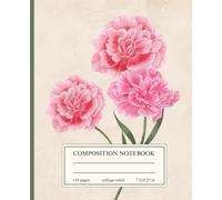 Composition Notebook: Vintage Flower Pink Carnation | January Birth Month Flower | Notebook for Office, School, College, Personal | College ruled lines