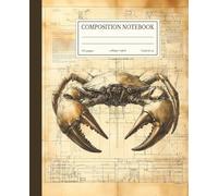 Composition Notebook Vintage Steampunk Mechanical Crab Design | 7.5x9.25 in | 110 Pages | College Ruled