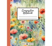 Composition Notebook Watercolour College Ruled: Flowers | Vintage Journal for School, College, Work, Hobbies, Travelers | College Ruled