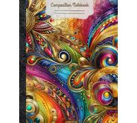 Composition Notebook: Whimsical Flora in Rainbow and Gold Illustration | Journal For College, Students, School, Work, Office | Wide Lined