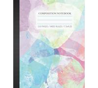 Composition Notebook: Wide Ruled 110-Page 7.5 x 9.25-Inch Notebook with the Front Cover in the Modern Art Style