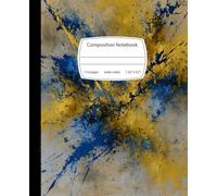 Composition Notebook Wide-Ruled 110 Pages 7.5" x 9.25": Abstract Paint Splash Journal | Blue & Yellow Cover
