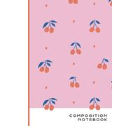 Composition Notebook Wide Ruled: Aesthetic Fruit Notebook | Cute Notebook | School Supplies
