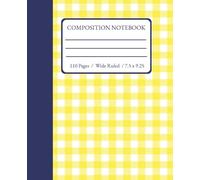 Composition Notebook Wide Ruled: Checkered Pattern Yellow Blue, Perfect for School, College, University, Work, Office, Gift Checked Pattern Journal | 110 Pages, 7.5 x 9.25 Inches
