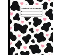 Composition Notebook Wide Ruled: Cute Cow Print with Pink Hearts Aesthetic | Wide Ruled Journal for Girls, Teens, School, College, Writing, Notes | 110 Pages | Lined Paper | 7.5 x 9.25 inches