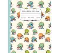 Composition Notebook Wide Ruled: Cute Dinosaur Design. Ideal for Students, Grade School, or Homeschool. Back to School Supplies for Boy and Girls.