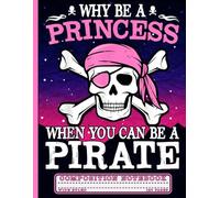 Composition Notebook Wide Ruled: Cute Pirate Skull with Pink Bandana | Empowering Journal for Girls, Teens, Students, and School