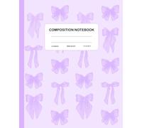 Composition Notebook Wide Ruled: Cute Violet Journal with Coquette Bows Pattern for Girls, Teens, and Women | Aesthetic Preppy School Supplies