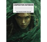 Composition Notebook Wide Ruled: Druid Woman in Green Workbook for Kids and Teens for Elementary, Middle, High School Students or Teachers 7.5 x 9.25 110 pages