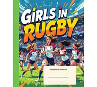 Composition Notebook Wide Ruled for School and College students: Girls in Rugby | Trendy with aesthetic design