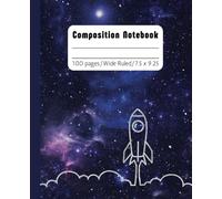 Composition Notebook Wide Ruled: Neon Spaceship in the Galaxy | School Supplies for kids, boys, girls, teens or young adults