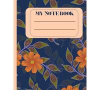 COMPOSITION NOTEBOOK, WIDE RULED PAPER , 7.5" X 9.25", Midnight Blossom Notebook , 110 Sheets Page I Journal Note Book , Teen Girls And Boys , Writing ... ,Collage Use , University , Work , Office