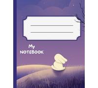 COMPOSITION NOTEBOOK, WIDE RULED PAPER , 7.5" X 9.25", Moonlight Bunny Notebook , 110 Sheets Page I Journal Note Book , Teen Girls And Boys , Writing ... ,Collage Use , University , Work , Office