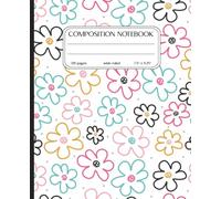 Composition Notebook Wide Ruled: Quirky Colorful Hand Drawn Flower Illustration | 7.5" x 9.25” Floral Pattern Aesthetic Workbook Journal with 120 ... - Women - School - Work | Floral Collection