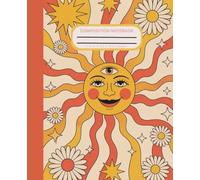 Composition Notebook Wide Ruled Retro Flowers: Cute Lined 120 Page Notebook Journal for Girls, Boys, Kids, Teens, Women and Students | Preppy Notebook ... to School, Home, and College | Lined Pages