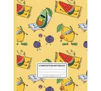 Composition Notebook Wide Ruled: Summer Fruit Fun Kawaii Series: Beach Party Fruits on Yellow | Cute Cartoon Journal for School & Everyday Notes: Glossy Cover