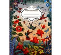 Composition Notebook Wide Ruled:Vintage Birds Illustration Journal With 110 Pages 7.5*9.75 In Cute Aesthetic Journal Perfect For School,College,Work And Office Wide Lined.