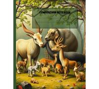 Composition Notebook: Wildlife Wonders: Sketch, Write, and Explore, Creative Chronicles An Animal-Inspired Journal