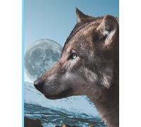 Composition Notebook: Wolf Moon Mountain College Ruled Blank Lined Paper 8.5 X 11: Notebook Journal for Boys, Girls, Teens, Kids, School, High School, ... Composition Notes 200 Pages Wolf Lovers