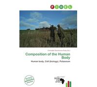 Composition of the Human Body: Human body, Cell (biology), Potassium