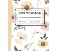Composition Ruled Notebook | College Ruled Notebook | Vintage floral Notebook | Gift for Students | Elegant writing book for Students: Vintage pink green flowers botanical illustrations
