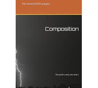 Composition: The world's a story, let's write it