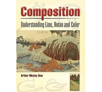 Composition: Understanding Line, Notan and Color