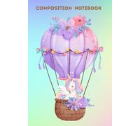 Composition Unicorn Notebook: Lined Notebook for Girls