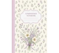 Composition Wide Ruled Notebook: Pink Floral Illustration, for School, College, Work & Journaling