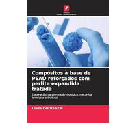 Compósitos à base de PEAD reforçados com perlite expandida tratada: Elaboração, caraterização reológica, mecânica, térmica e estrutural