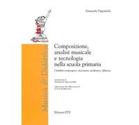 Composizione, analisi musicale e tecnologia nella scuola