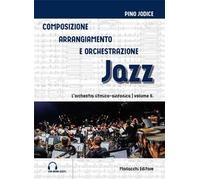 Composizione, arrangiamento e orchestrazione jazz. Vol. 2: L' orchestra ritmico-sinfonica