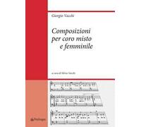 Composizioni per coro misto e femminile
