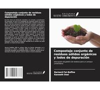 Compostaje conjunto de residuos sólidos orgánicos y lodos de depuración: Una opción de gestión de residuos para un campus universitario