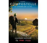 Compostelle : Le Chemin de la Vie