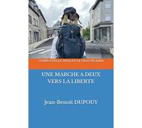 COMPOSTELLE, REDA ET LE CHAT PELERIN: UNE MARCHE A DEUX VERS LA LIBERTÉ