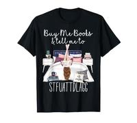 Comprami Libri E Dimmi A Stfuattdlagg Smutty Book Merch Maglietta