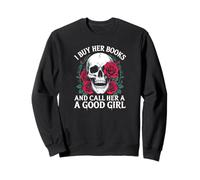 comprare i suoi libri chiamarla una brava ragazza Smut Dark Romance Skull Felpa