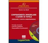 Compravendita immobiliare e azioni di tutela. Formulario e casistica giurisprudenziale. Con CD-ROM