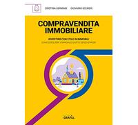 Libri Germani Cristina / Scuderi Giovanni - Compravendita Immobiliare. Investire