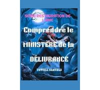 COMPRÉHENSION LE MINISTÈRE DE DÉLIVRANCE